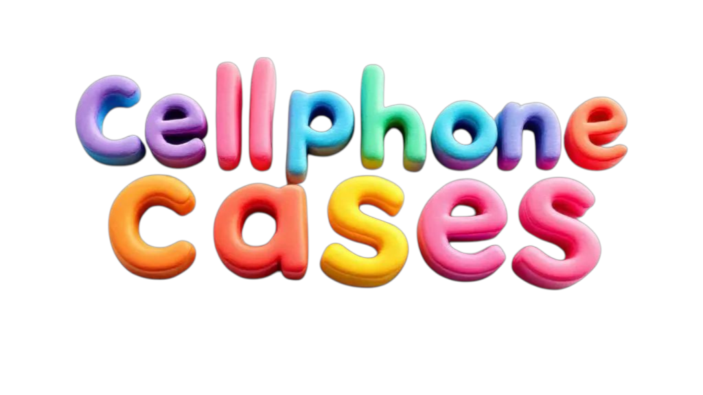 Cellphone Cases