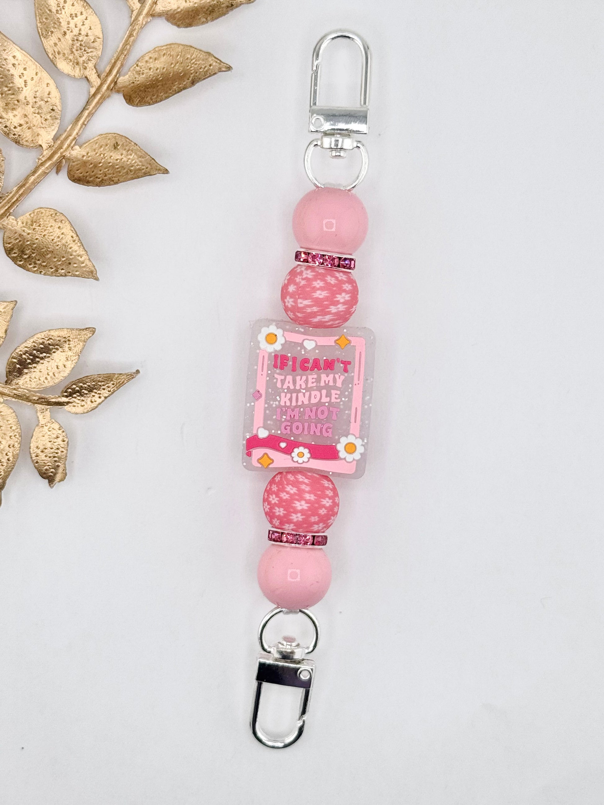 Pink E-Reader Strap ~ Im Not Going ~ Interchangeable
