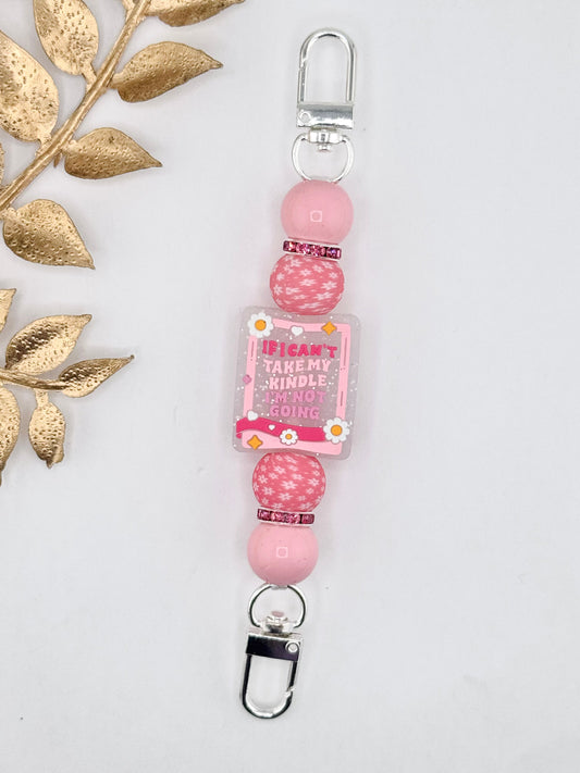 Pink E-Reader Strap ~ Im Not Going ~ Interchangeable