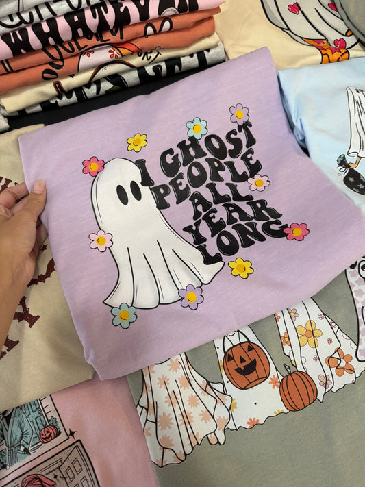 I Ghost People All Year Around Tee & Sweatshirt