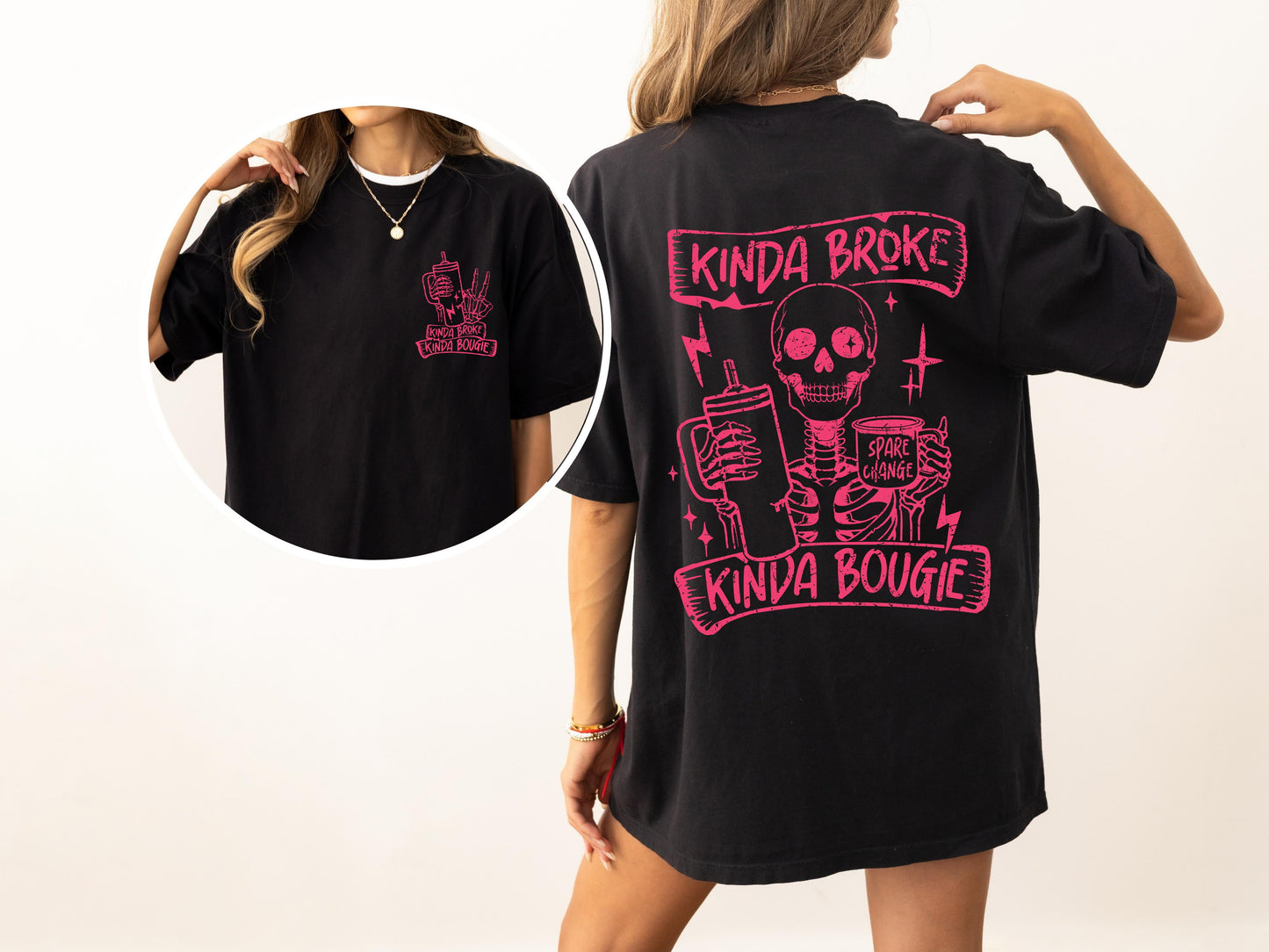 Kinda Broke, Kinda Bougie, Pink Skeleton, Drinking, Water Container, Sassy, Funny, Tshirt Comfort Colors T-Shirt