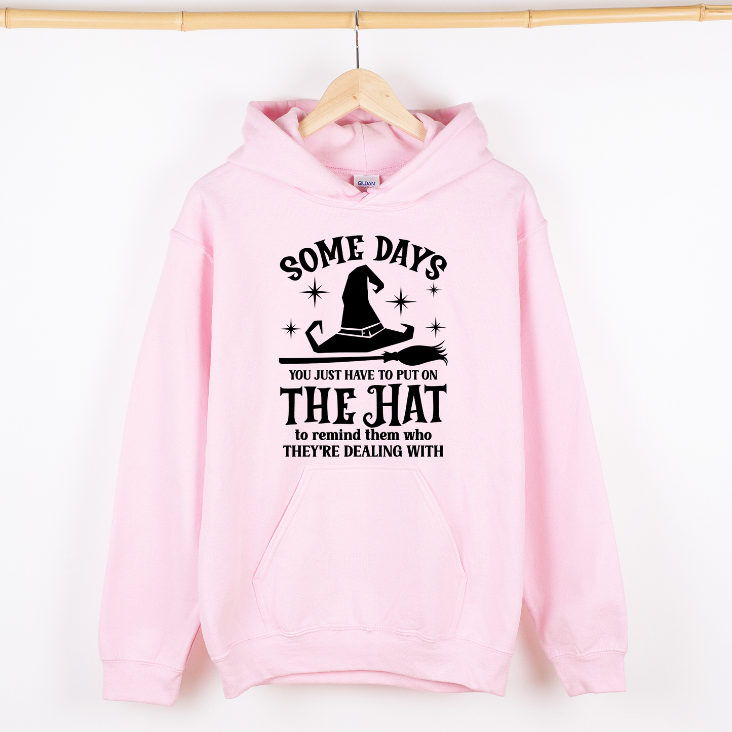 Light Pink Some Days You Have To Put On The Hat, Witch, Halloween, Funny, Sassy, Graphic Hoodie, Hooded Sweatshirt