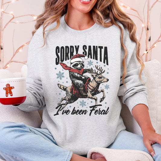 Light Ash Gray Sorry Santa, I've Been Feral, Christmas Raccoon, Funny Sweatshirt