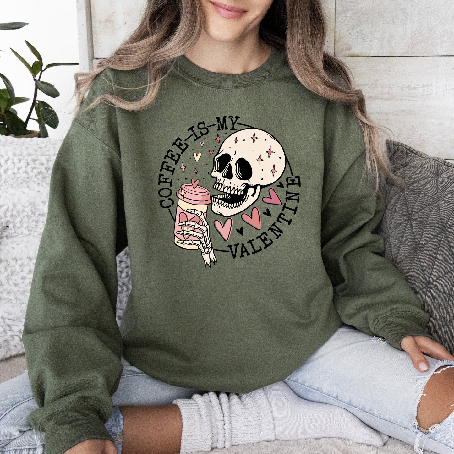 Military green Coffee Is My Valentine, Skeleton, Caffeine, Sweatshirt, Valentine's Day